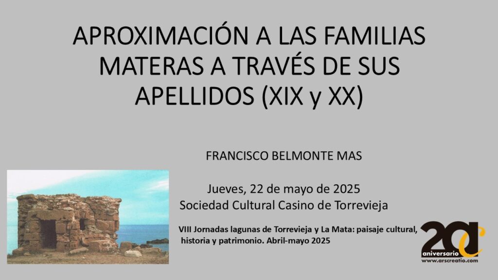 FRANCISCO BELMONTE MAS “APROXIMACIÓN LAS FAMILIAS MATERAS A TRAVÉS DE SUS APELLIDOS DE SS. XIX Y XX”